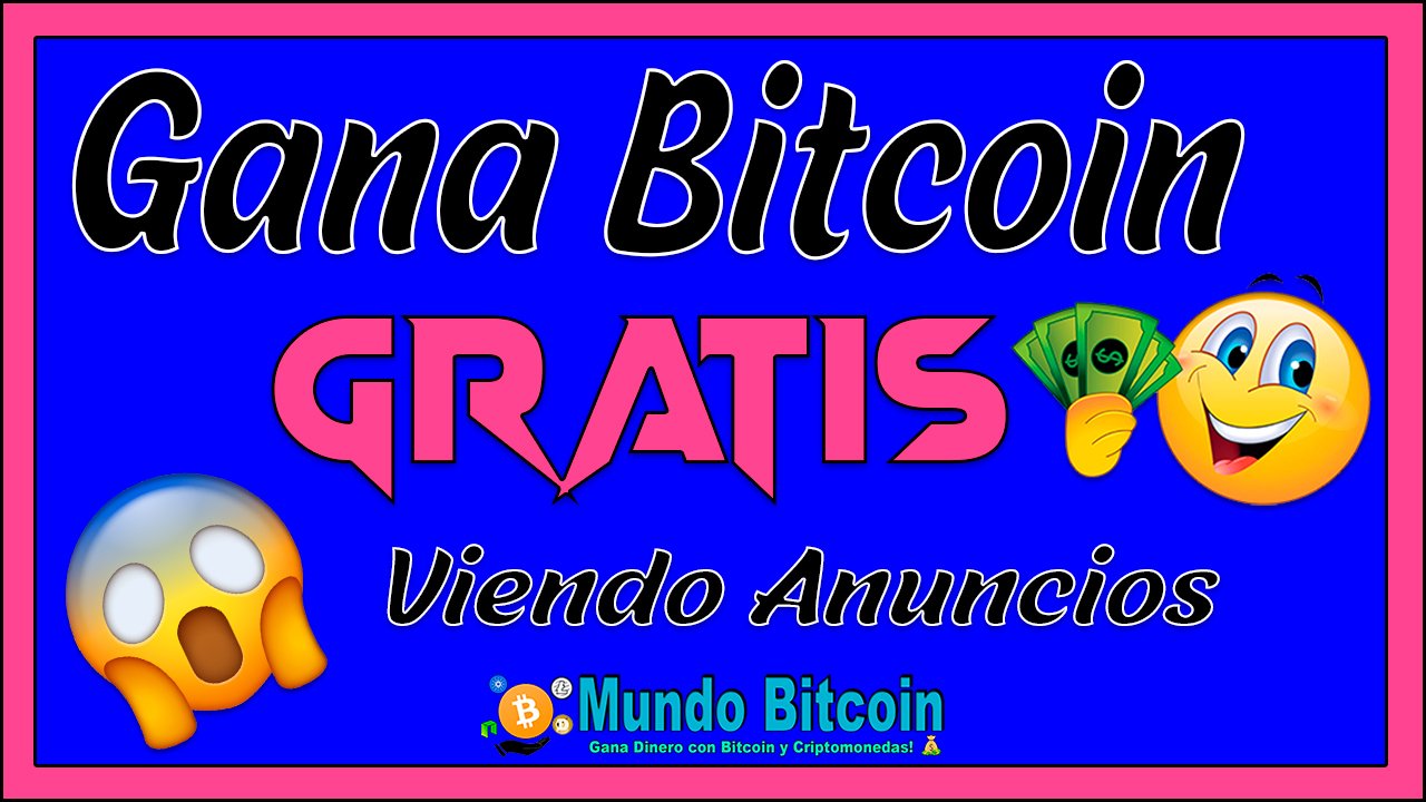 ▷ AdsBitcoin 🥇【BTC GRATIS】▷ Para Todo el Mundo |•|