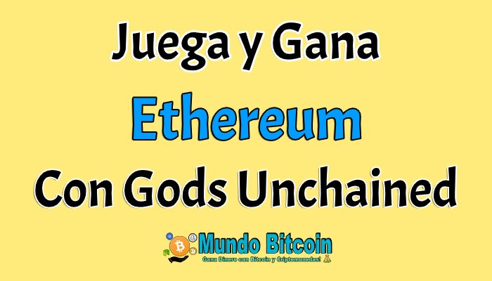 Gods Unchained juego de estrategias en la blockchain de ETH, Crypto juego en la cadena de bloques