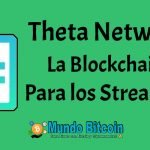 theta network una blockchain para descentralizar el contenido en videos