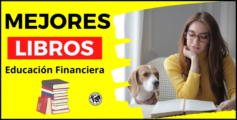 mejores libros de educación financiera - mejora tus finanzas con las mejores guías para alcanzar la libertad financiera