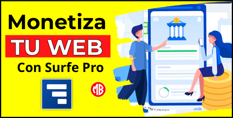 surfe pro, la mejor plataforma para monetizar blog o sitios webs si mucho trafico
